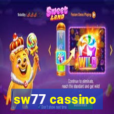 sw77 cassino